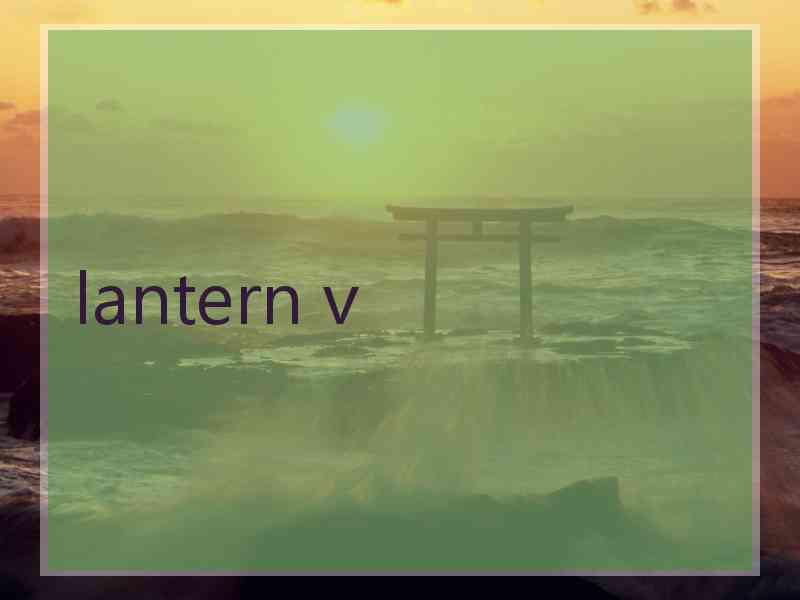 lantern v