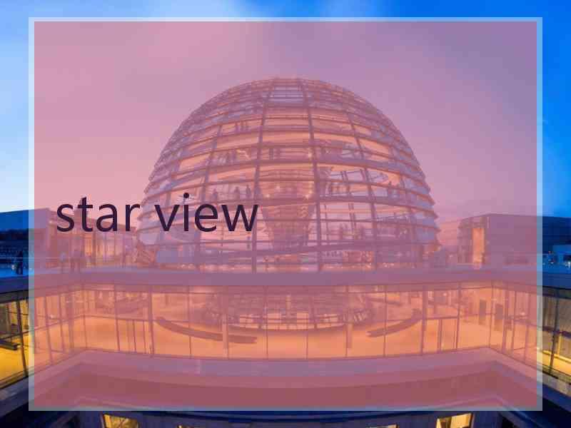 star view