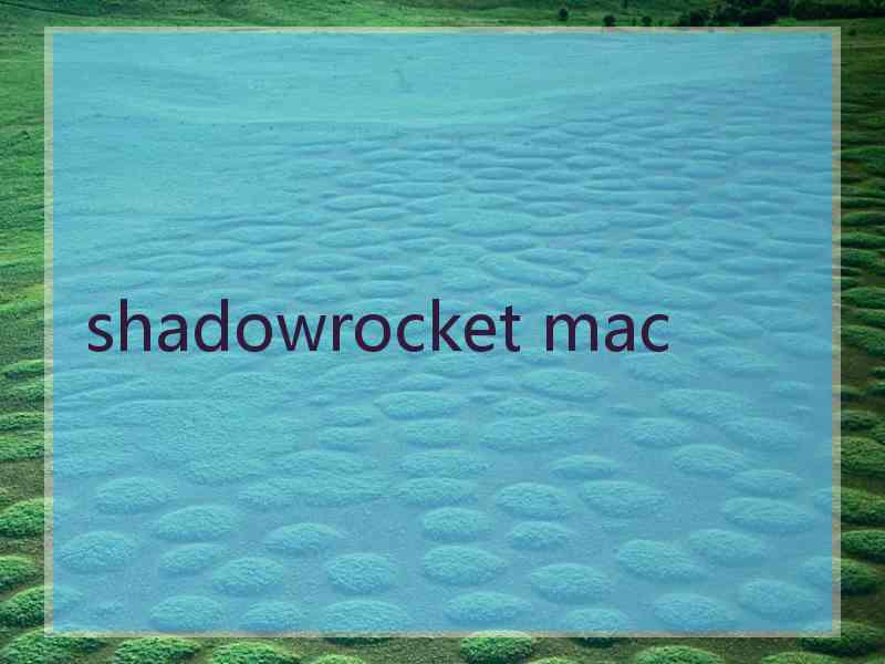 shadowrocket mac
